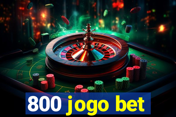 800 jogo bet